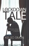 A Lockdown Tale - Kelso Simon - 9781915073594