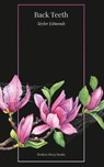 Back Teeth - Taylor Edmonds - 9781915079398