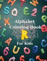 Alphabet Coloring Book for Kids - Olivia Warner - 9781915104342