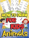 How to Draw Animals for Kids - Nikolas Jones - 9781915104687