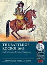 The Battle of Rocroi 1643 - Alberto Raul Esteban Ribas - 9781915113979