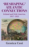 'Reshaping' Atlantic Connections - Gessica Cosi - 9781915115355