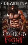 The HellBeast's Fight - Stephanie Hudson - 9781915118127