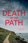Death on the Path - David Matthews - 9781915122582