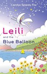Leili and the Blue Balloon - Carolyn Sparey Fox - 9781915123060