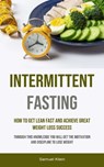 Intermittent Fasting - KLEIN,  Samuel - 9781915162816