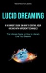Lucid Dreaming - CASTILLO,  Maximiliano - 9781915162823