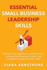 Essential Small Business Leadership Skills - Diane Armstrong - 9781915170040