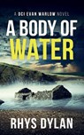 A Body Of Water - Rhys Dylan - 9781915185150