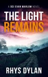The Light remains - Rhys Dylan - 9781915185211
