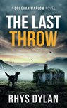 The Last Throw - Rhys Dylan - 9781915185259