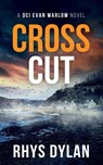 Cross Cut - Rhys Dylan - 9781915185570