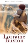 A SECOND CHANCE - LORRAINE BUXTON - 9781915200068