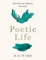 POETIC LIFE - H.O.WARD - 9781915200396