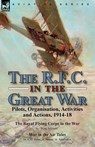 The R.F.C. in the Great War - Wing Adjutant ; A G Hales ; H Harper - 9781915234179