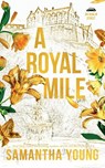 A Royal Mile - Samantha Young - 9781915243355
