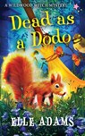 Dead as a Dodo - Elle Adams - 9781915250391