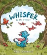 Whisper to the rescue - Rose Robbins - 9781915252203