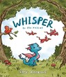 Whisper to the Rescue - Rose Robbins - 9781915252906