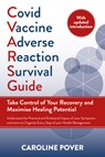 Covid Vaccine Adverse Reaction Survival Guide - Caroline Pover - 9781915294265