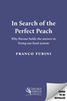 In Search of the Perfect Peach - Franco Fubini - 9781915294296