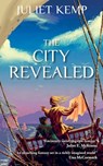 The City Revealed: Book 4 of the Marek series - Juliet Kemp - 9781915304216