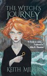 The Witch's Journey - Keith Miller - 9781915304834