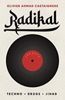 Radikal - Olivier Ahmad Castaignede - 9781915310101