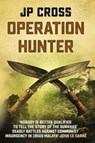 Operation Hunter - JP Cross - 9781915310262