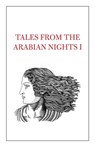 Tales from the Arabian Nights I - Tahir Shah - 9781915311313