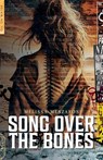 Song Over the Bones - Melissa Meszaros - 9781915316479