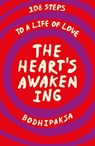 The Heart's Awakening - Bodhipaksa - 9781915342492