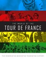 The World of the Tour de France - Stephen Puddicombe - 9781915343130