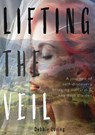 Lifting The Veil - Debbie Loring - 9781915353344