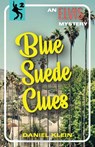 Blue Suede Clues - Daniel Klein - 9781915393449