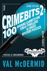 CrimeBits 2: 100 Opening Gambits for Great Thrillers & Linked Mystery Puzzles - Val McDermid - 9781915406859