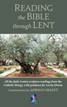 Reading the Bible Through Lent - Revd Dr Adrian Graffy - 9781915412089