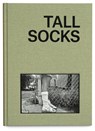 Tall Socks - Mark Cohen - 9781915423740