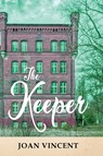 Vincent, J: Keeper - Joan Vincent - 9781915424914