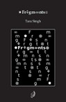 Fragments - Tara Singh - 9781915434326