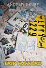 Trip Hazard - Andrew Drury - 9781915439451