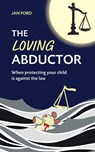 The Loving Abductor - Jan Ford - 9781915472182