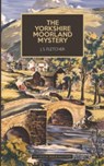 The Yorkshire Moorland Mystery - J. S. Fletcher - 9781915475008
