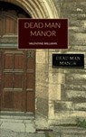 Dead Man Manor - Valentine Williams - 9781915475237
