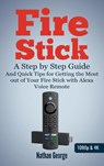 Fire Stick - George Nathan George - 9781915476012