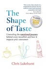 The Shape of Taste - Chris Lukehurst - 9781915483843