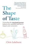 The Shape of Taste - Chris Lukehurst - 9781915483843