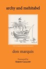 Archy and Mehitabel - Don Marquis - 9781915530011