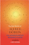 The The Epic Worlds of Alfred Doblin - Alfred Doblin - 9781915530578