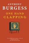 One Hand Clapping - Anthony Burgess - 9781915530714
